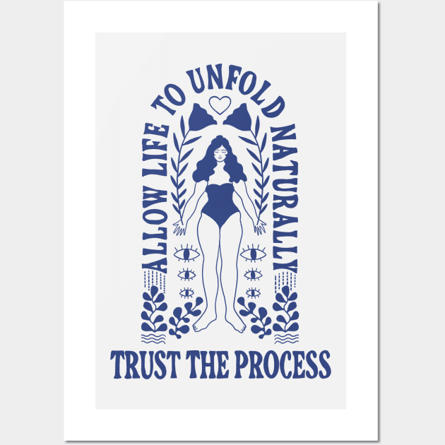 Trust the Process // Wu Wei Wall Art by haleyum